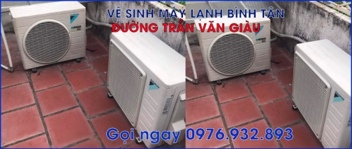 Vệ sinh máy lạnh Đường Trần Văn Giàu quận Bình Tân
