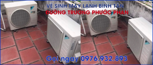 Vệ sinh máy lạnh Đường Trương Phước Phan quận Bình Tân